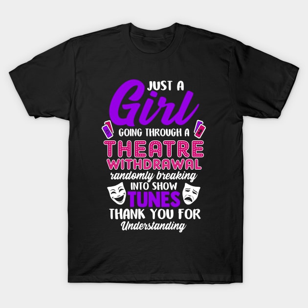 Theatre Withdrawal T-Shirt by KsuAnn